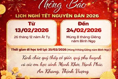 TRƯỜNG TIỂU HỌC HẢI ĐÔNG – THÔNG BÁO LỊCH NGHỈ TẾT NGUYÊN ĐÁN BÍNH NGỌ 2026